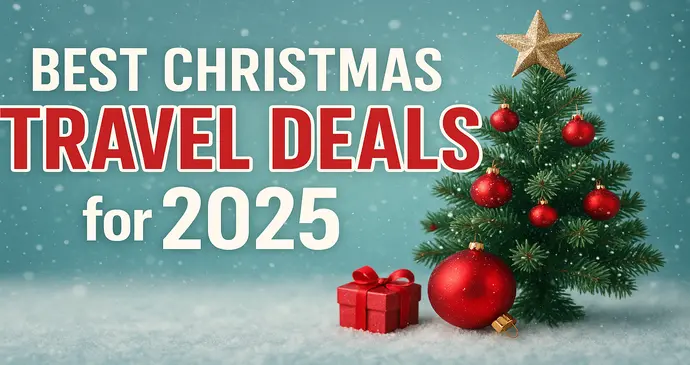Best Christmas Travel Deals for 2025_202571121032.webp
